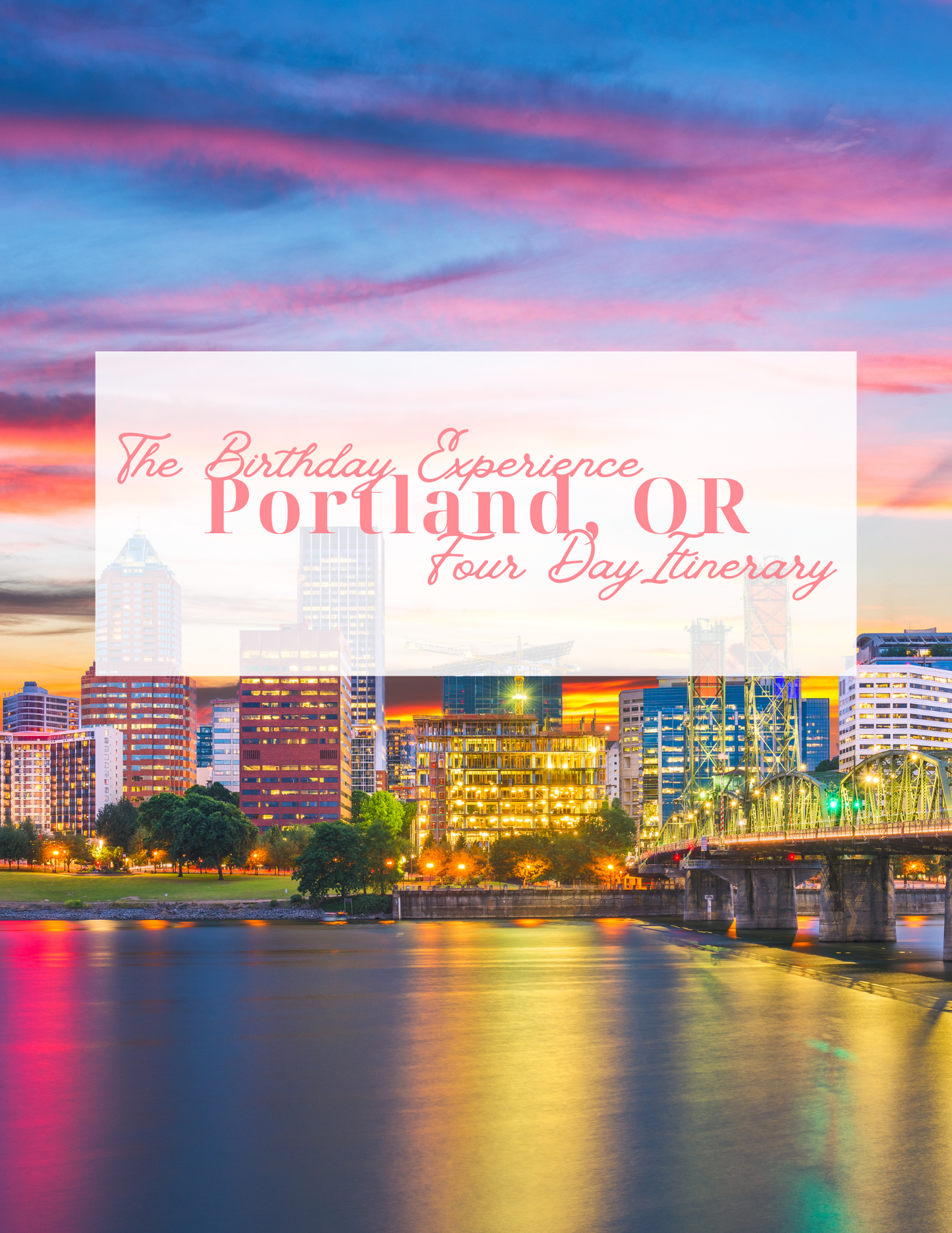 The Portland Birthday Experience Adventure Guide